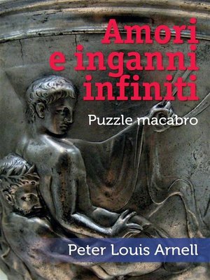 cover image of Amori e inganni infiniti